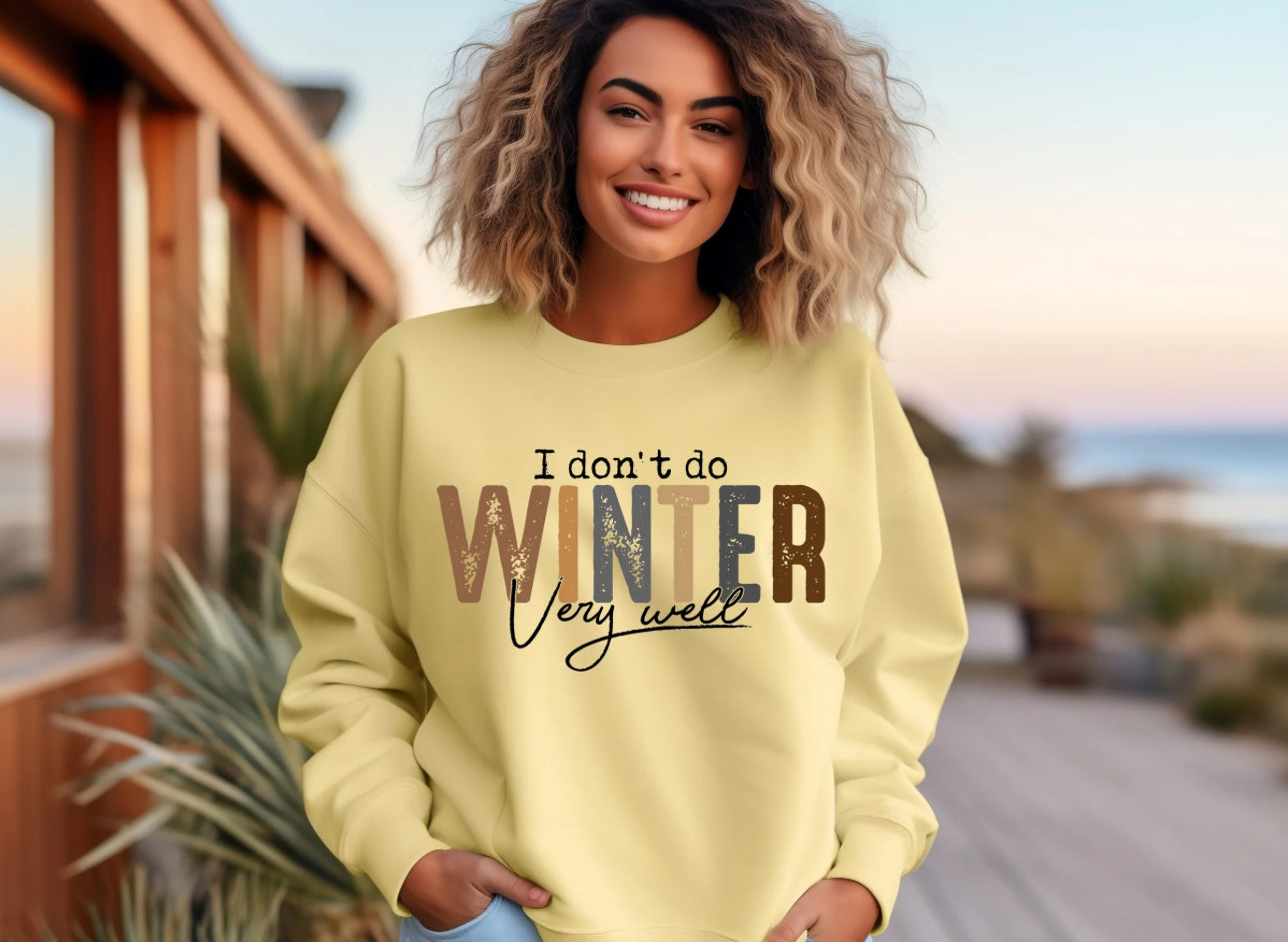 I don’t do winter