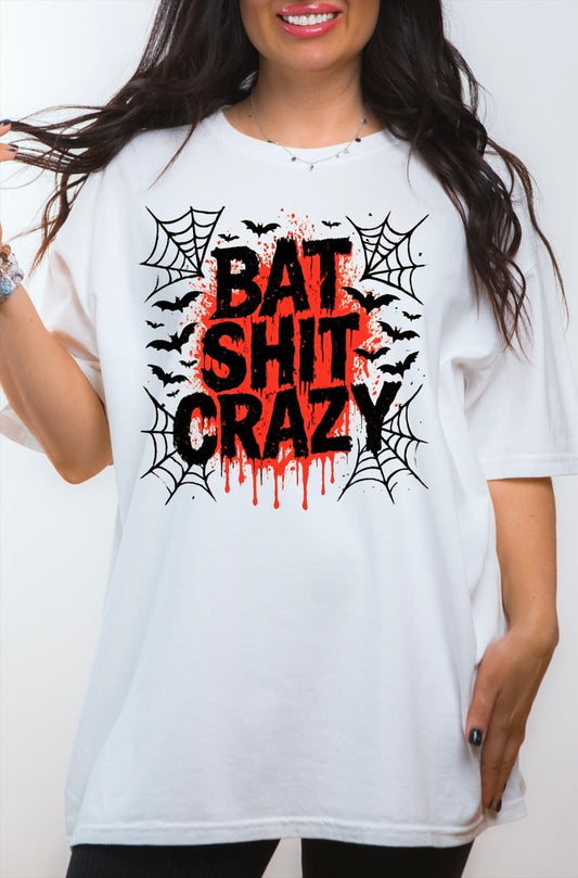 Bat Shit Crazy
