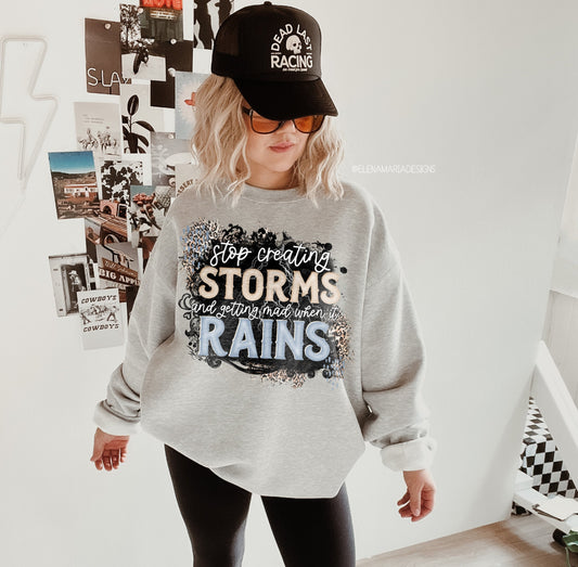 Stop creating storms