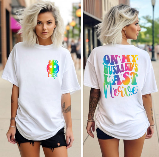 On My Husbands Last Nerve