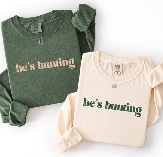 He’s Hunting