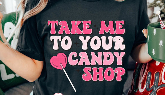 Take me to the candy shop