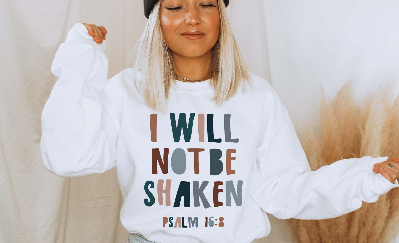 I will not be shaken