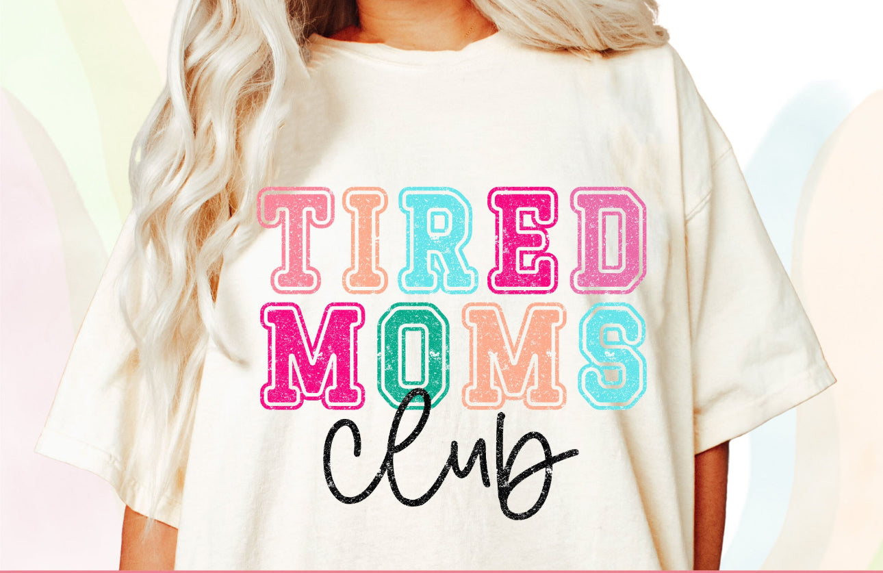 Tired Moms Club