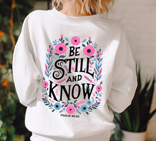 Be still & Know