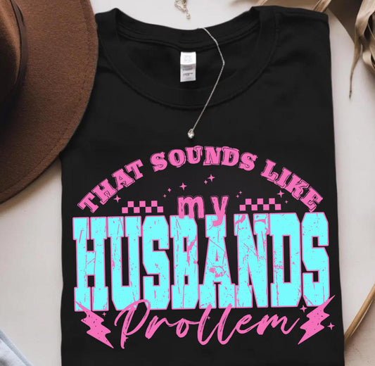 That sounds like my husbands problem