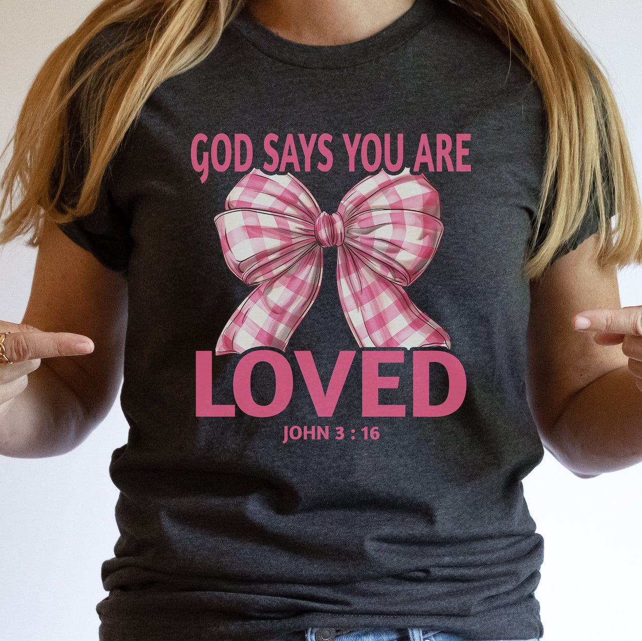 God says you are loved