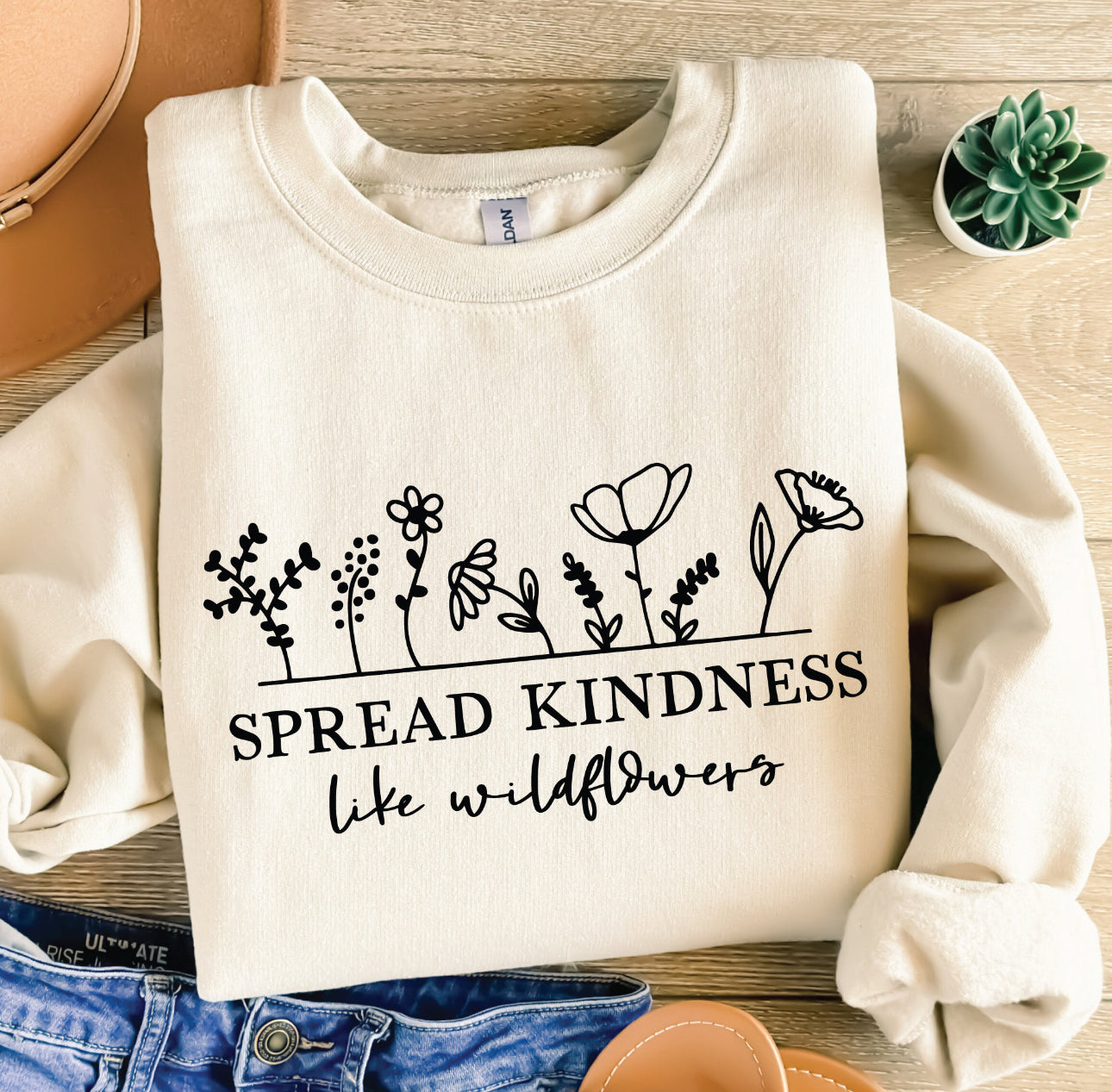 Spread kindness like wildflowers