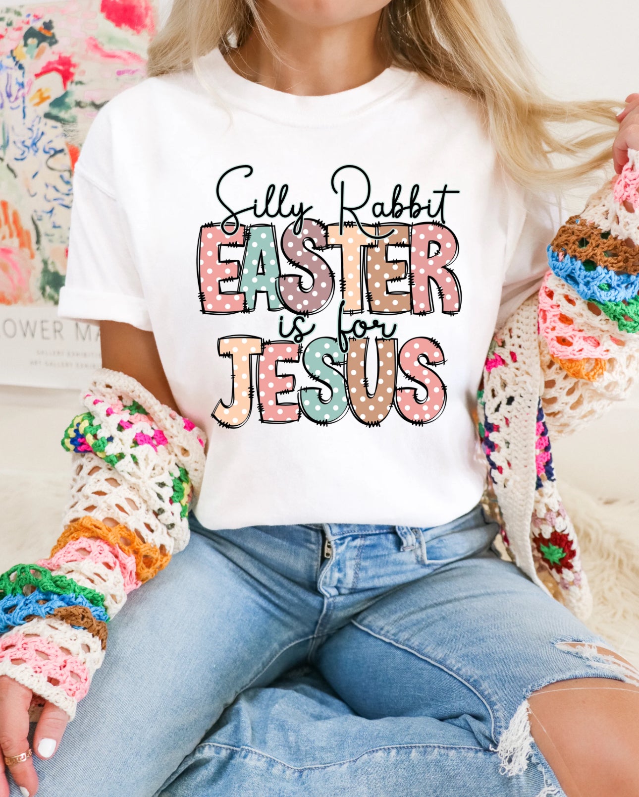 Silly rabbit Easter is for Jesus